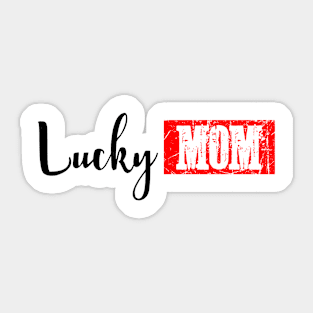 The Lucky Mom Sticker